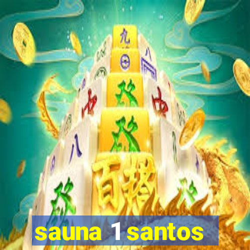 sauna 1 santos